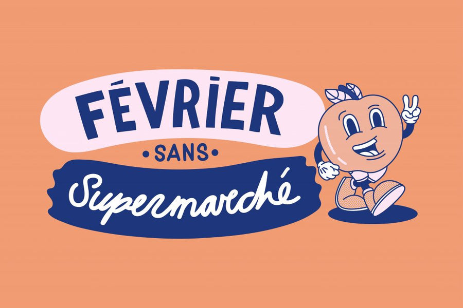 Février sans supermarché : pourquoi et comment y participer ?